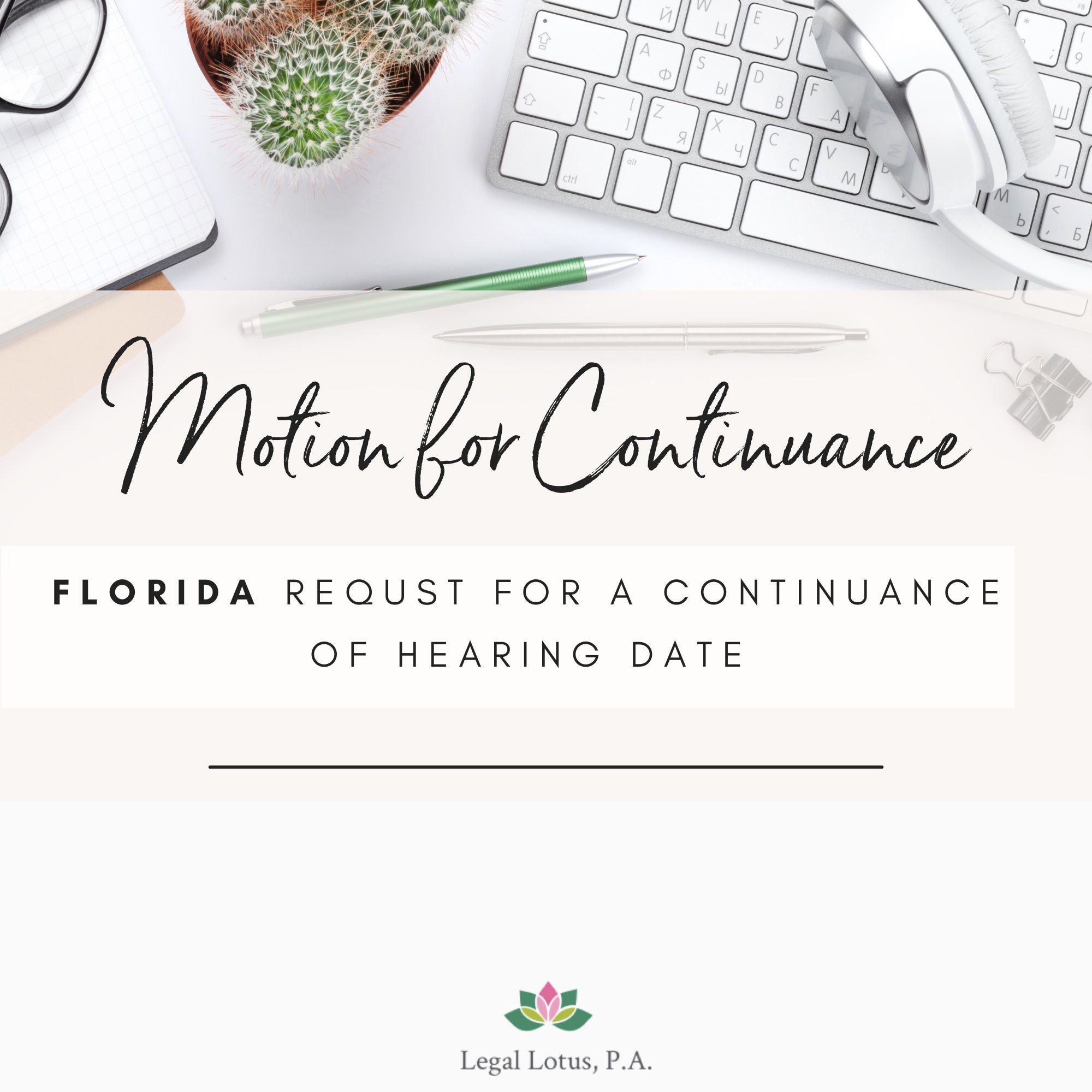 Motion for Continuance of Hearing Continuance of Trialgeneral Florida Motion Etsy