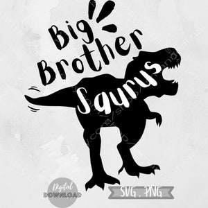 Grande Fratello Saurus SVG, T-Rex Dinosaur SVG, Birthday SVG png, Roar Dino Boy Clipart, T Rex Shirt Design, Bro Cut Files, Silhouette, Cricut