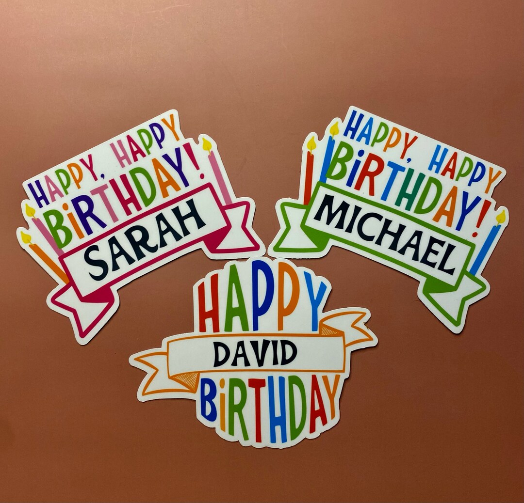 Happy Birthday Custom Sticker. Water Proof, Custom Birthday Decoration ...