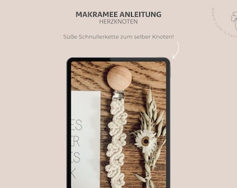 Instrucciones para hacer una cadena de chupete con nudo de corazón (PDF) en macramé | Crea tu propio regalo para bebé | Hecho a mano | Cadena de chupete | Para principiantes