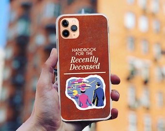 Handbook for the Recently Deceased iPhone 17/16/15 Case
