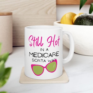 Funny Retirement Gift Over 60 Gift Idea Coffee Cup 65th Funny Gift Her Sunglasses Theme Party Favor Aging Celebration Medicare Mug Senior
