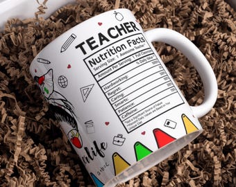 Teacher Nutrition Facts Mug
