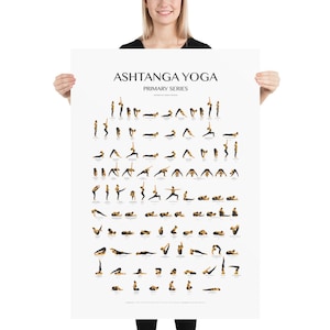 May include: A black and white poster with the text "Ashtanga Yoga Primary Series" at the top. The poster features a series of yoga poses illustrated with a woman in black leggings and a gold top.