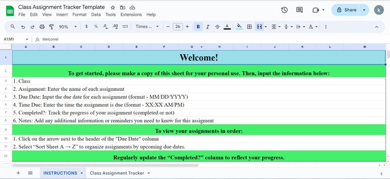 May include: A Google Sheets spreadsheet template for tracking class assignments. The spreadsheet has columns for class, assignment, due date, time due, completed, and notes. The spreadsheet is green and blue with the text "Welcome!" in a blue box.