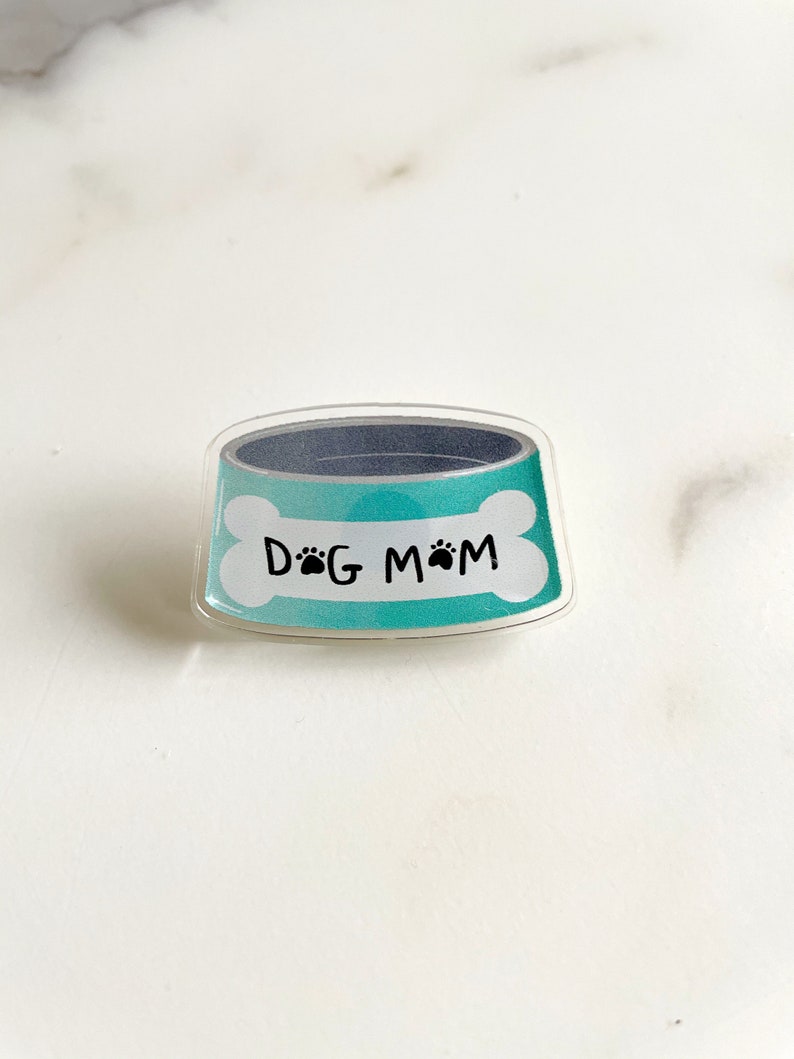 Dog Mom Acrylic Pin