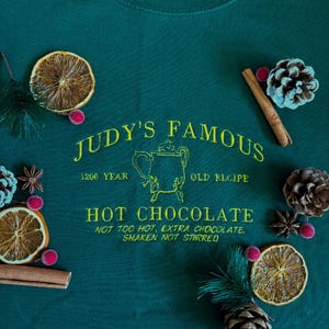 Judy&#39;s Hot Chocolate Sweatshirt| Santa Clause| Festive| Christmas