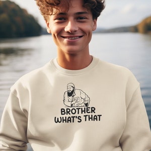 brother ew what's that brother Embroidered meme Sweatshirt & Tshirt Ew Brother Ew image 3