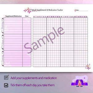 May include: A printable 4-week supplement and medication tracker with a pink and purple floral design. The tracker includes columns for the days of the week, morning, noon, and evening, and space to list supplements or medications and dosage.