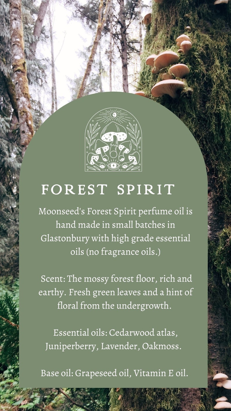 May include: An image featuring the text "FOREST SPIRIT" with a mushroom illustration. The text describes a perfume oil with essential oils of cedarwood, juniperberry, lavender, and oakmoss. The scent is described as mossy forest floor, rich and earthy.