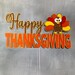 Happy Thanksgiving Cake Topper, Turkey Topper, Thanksgiving Topper ...