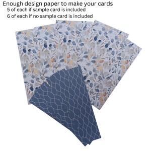May include: A set of six sheets of cardstock paper in two designs. One design features a blue and white geometric pattern. The other design features a watercolor pattern of leaves and branches in shades of blue, brown, and beige. The text on the image reads "Enough design paper to make your cards 5 of each if sample card is included 6 of each if no sample card is included."