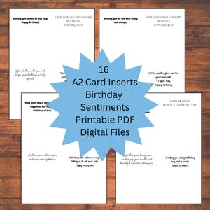 May include: A collection of 16 A2 card inserts with birthday sentiments, available as printable PDF digital files. The white cards feature various birthday wishes in black text. A blue starburst shape in the center highlights the product details.