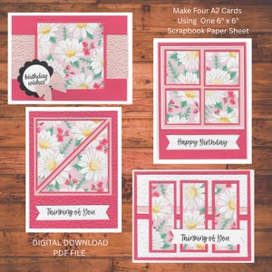 May include: Four handmade A2 cards with floral daisy patterns. The cards feature pink and white accents, with text that reads "birthday wishes", "Happy Birthday", and "Thinking of You". The image also includes the text "DIGITAL DOWNLOAD PDF FILE".
