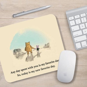 Gaming Mouse Pad, Non-slip Rubber base Mouse Mat, Waterproof Surface, Disney Winnie Pooh Quote, My Favourite Days, Add Your Name!