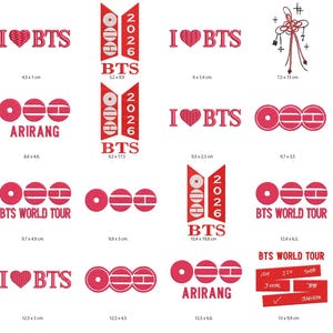 May include: A collection of red and white machine embroidery designs featuring BTS logos, text including I Love BTS, Arirang, and BTS World Tour, and a decorative knot. Each design is labeled with its specific dimensions in centimeters.