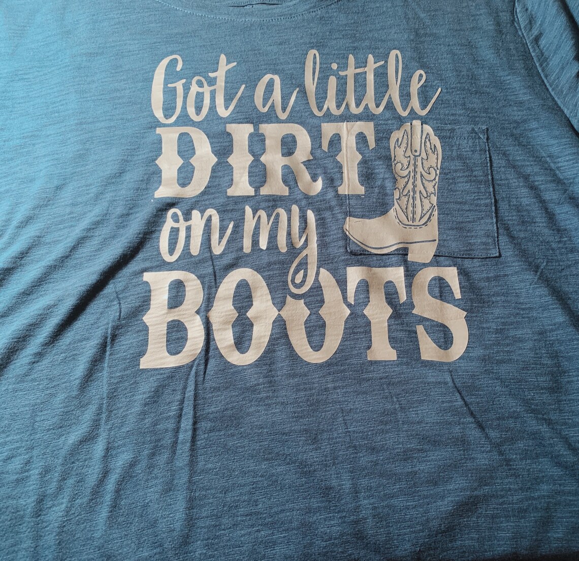 Got a little dirt on my boots tee | Etsy
