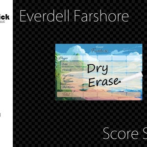 May include: Dry erase score sheet for the Everdell Farshore board game. The sheet features a scenic background with spaces for players, resources, and totals. Includes a dry erase marker. The sheet is reusable, durable, and waterproof.