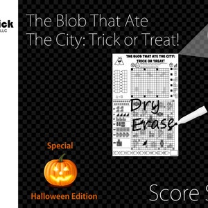 Premium Acrylic The Blob That Ate The City Trick or Treat Score Sheet Upgrade, Reusable, Dry Erase