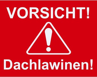 Panneau d'avertissement – Attention aux avalanches de toit – Panneau d'avertissement en plastique – Panneau gravé en différentes tailles (rouge)