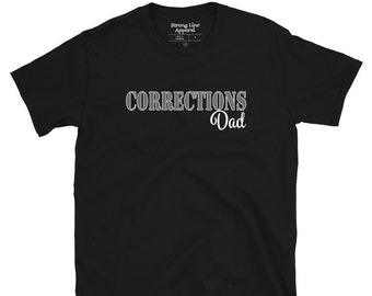 Corrections Dad T-Shirt, Correction Officer Gift