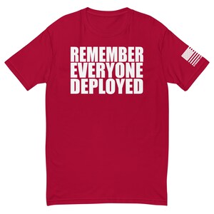 Remember Everyone Deployed T-Shirt, RED Friday, R.E.D.