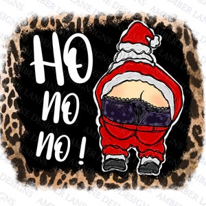 Funny Santa, Rude Santa png file,  Ho No No, PNG file only