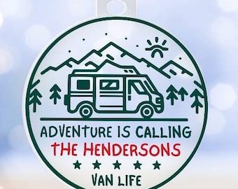 Van Life Ornament, Custom Camper Life Ornament, Adventure Is Calling Camping Ornament, Hanging Ornament, Personalized Christmas Travel Gifts