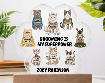 Cat Groomer Gift, Personalized Acrylic Paw Print Plaque, Grooming Is My Superpower, Custom Best Cat Groomer Thank You Gift, Pet Salon Decor