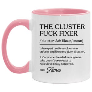 The Cluster Fuck Mug, Cluster Fuck Fixer Coworker Gift Mug, Personalized Coworker Mug, Coworker Christmas Gift, Funny Office Gag Coffee Cup image 9