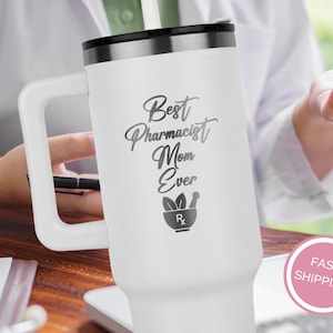 Pharmacist 40oz Tumbler With Handle Travel Mug For Mom, Pharmacists 40oz Engraved Tumbler, Mothers Day Gift, Mom Pharmacist Large Coffee Cup