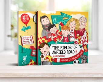 LFC Book 2 – The Fields Of Anfield Road And The LFC Treasure Hunt – Liverpool FC Children's Rhyming Picture Book Signed