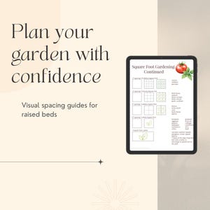 May include: A digital tablet displays a gardening guide with the text "Plan your garden with confidence." The screen shows a square foot gardening chart with plant spacing diagrams and a list of vegetables. A tomato illustration is in the upper right corner.