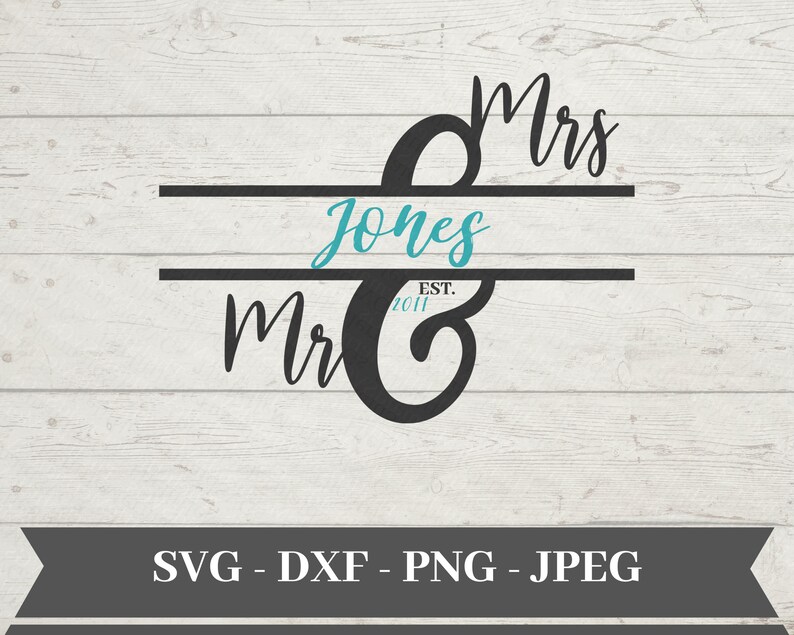 Download Mr. And Mrs. Split Monogram Frame svg png dxf jpeg Files ...