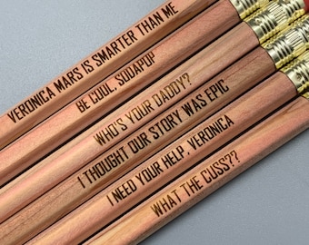 Veronica Mars Quote Pencils