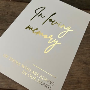 Gold Script In Loving Memory In Loving Memory Sign for Wedding / A5 or A4 Size / Foiled in Gold ...