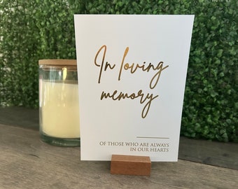 In loving Memory Sign for Wedding /  A5 or A4 size / Gold, Silver or Rose Gold foiled / Wedding or Occasion Signage / Handwriting font