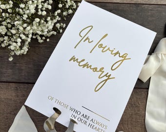 In loving Memory Sign for Wedding / A5 or A4 size / Foiled in Gold, Silver or Rose Gold / Wedding Sign / Handwriting font / EVA