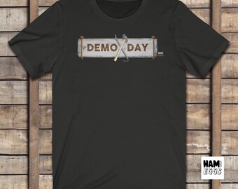 Demo Day T Shirt Etsy