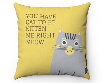 Cat Pillow Cover Fun Pillows Mustard Cat Lovers Gift Quote Pillow Pet Pillow