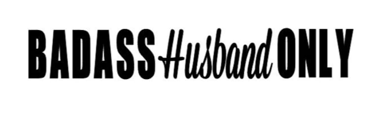 Free Free 181 Badass Husband Only Svg SVG PNG EPS DXF File