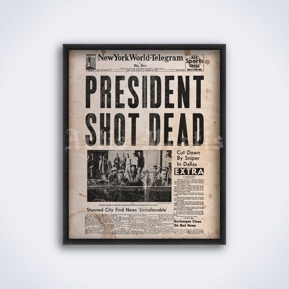 President Shot Dead Newspaper Cover Print – John Kennedy