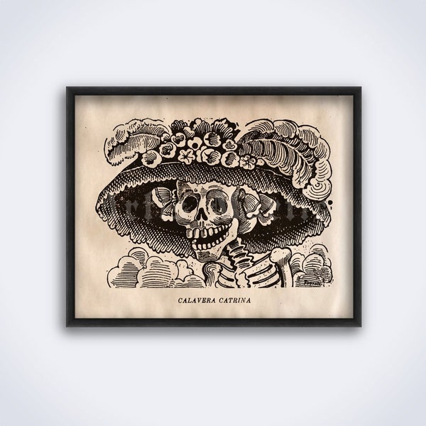 Calavera Catrina - art by Jose-Guadalupe Posada, Lady skeleton, woman skull, death, Mexico, Santa Muerte print, poster (DIGITAL DOWNLOAD)