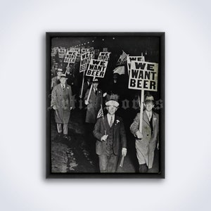 We Want Beer - vintage prohibition era photo, anti-prohibition sign, protest, bootlegger, pub, bar decor, print, poster (DIGITAL DOWNLOAD)