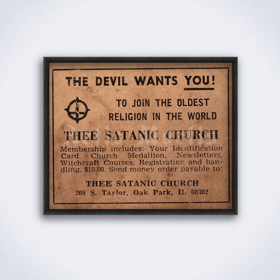 The Devil Wants You – Thee Satanic Church Vintage Ad Print, Poster