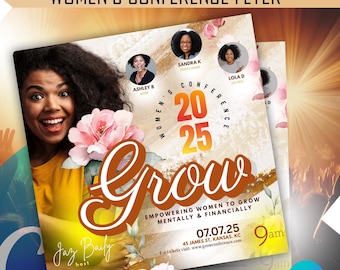 May include: A flyer for a Women's Conference 2025. The design features a woman holding a pink flower, with the word "Grow" in large script. The flyer includes speaker headshots, event details, and the text "Empowering Women to Grow Mentally & Financially."