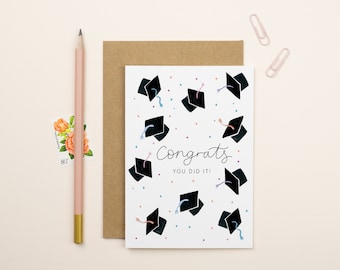 Graduation Card | Congratulations | You Did It