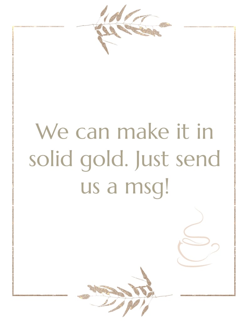 Puede incluir: Un gr&aacute;fico dorado con un marco dorado y detalles florales. El texto dice "We can make it in solid gold. Just send us a msg!"