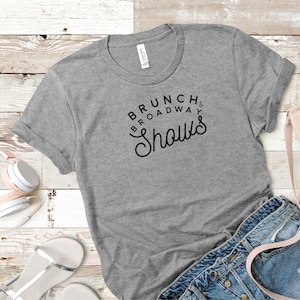 brunch and broadway shows unisex t-shirt