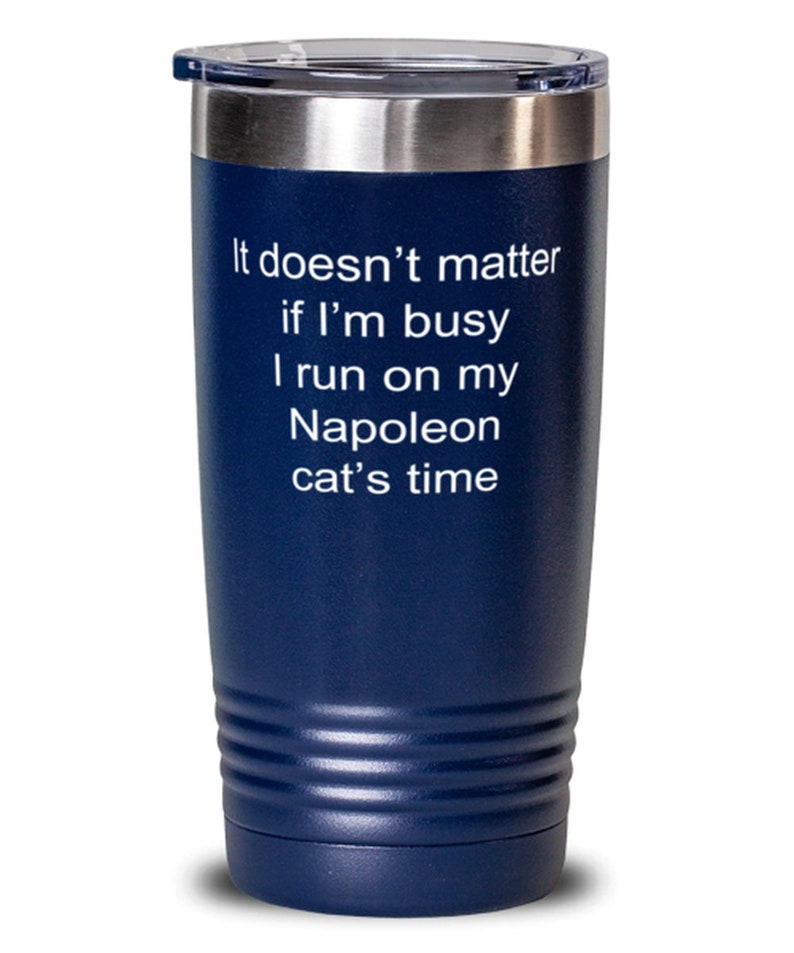 Great Gift For Napoleon Tumbler 20oz Blue Funny Napoleon Cat Tumbler